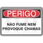 Perigo - não fume nem provoque chamas